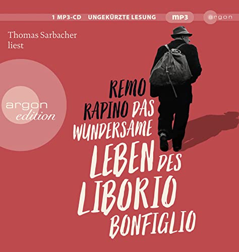 Beispielbild fr Das wundersame Leben des Liborio Bonfiglio: Lesung. Ungekrzte Ausgabe zum Verkauf von medimops