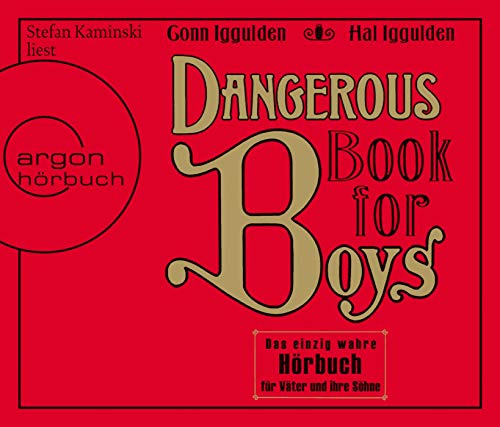 Beispielbild fr Dangerous Book for Boys: Das einzig wahre Hrbuch fr Vter und ihre Shne zum Verkauf von medimops