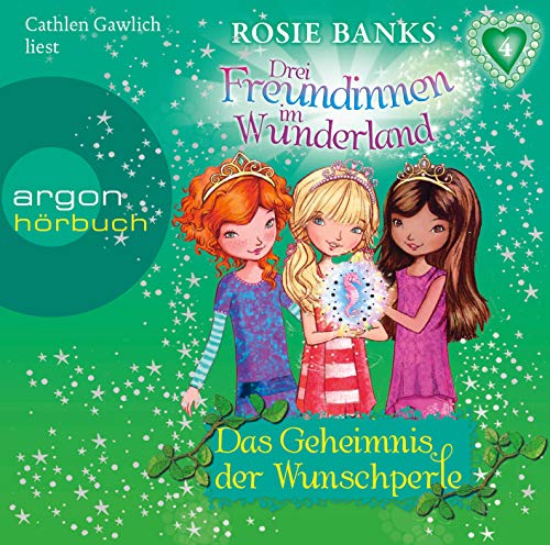 Stock image for Drei Freundinnen im Wunderland 04: Das Geheimnis der Wunschperle for sale by medimops