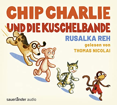 Stock image for Chip Charlie und die Kuschelbande: . for sale by medimops