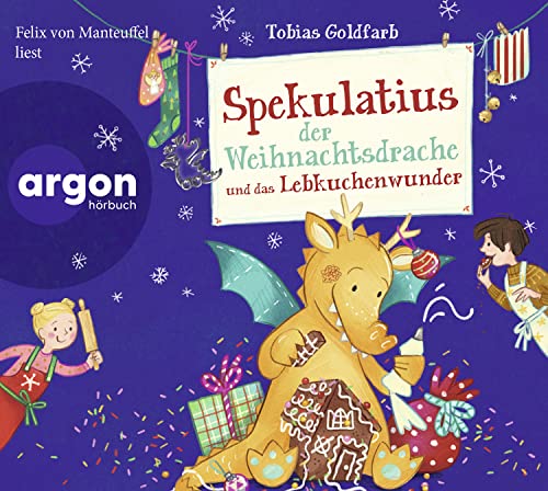 Stock image for Spekulatius der Weihnachtsdrache und das Lebkuchenwunder for sale by medimops