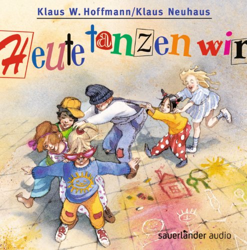 9783839845417: Neuhaus, K: Heute tanzen wir/CD