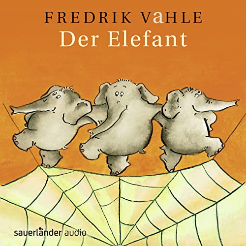 Stock image for Der Elefant: Lieder in unserer und eurer Sprache for sale by medimops