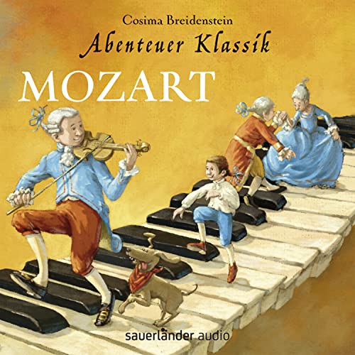 9783839846216: ABENTEUER KLASSIK: MOZART - BR