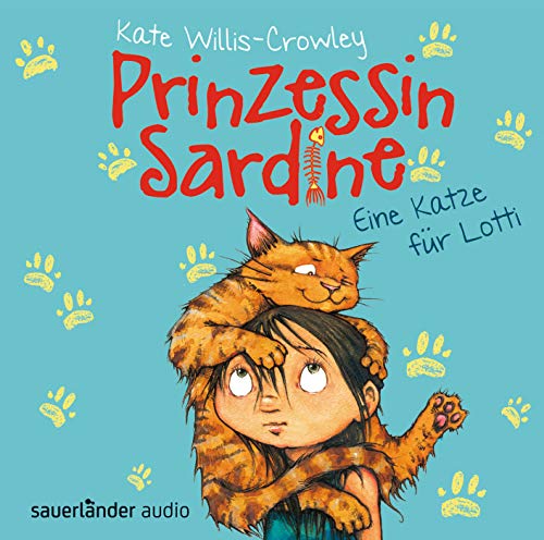 Stock image for Prinzessin Sardine: Eine Katze fr Lotti for sale by medimops