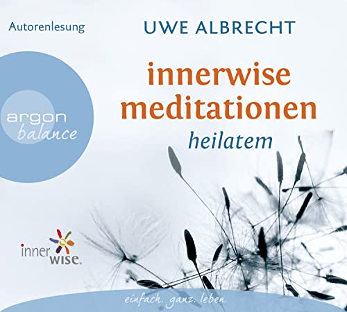 9783839880135: Innerwise Meditationen: Heilatem