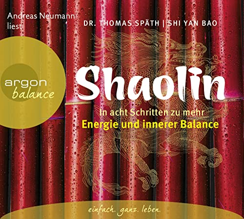 Beispielbild fr Shaolin: In acht Schritten zu mehr Energie und innerer Balance zum Verkauf von medimops