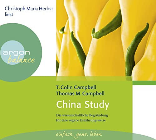 Imagen de archivo de China Study: Die wissenschaftliche Begrndung fr eine vegane Ernhrungsweise a la venta por medimops