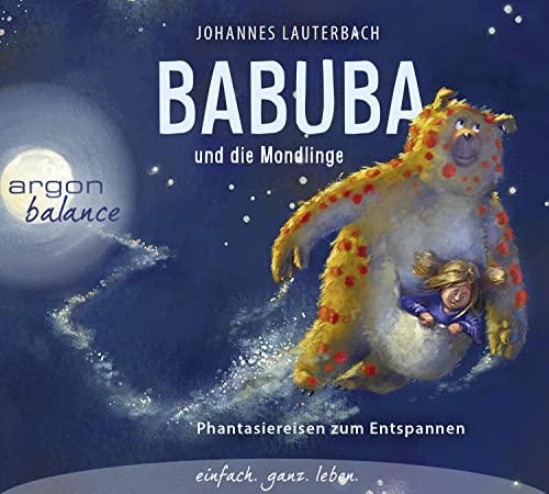 9783839880401: Babuba und die Mondlinge: Phantasiereisen zum Entspannen und Einschlafen