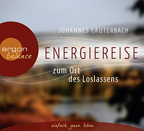 Beispielbild fr Energiereise zum Ort des Loslassens: Regenerieren und Glck finden zum Verkauf von medimops