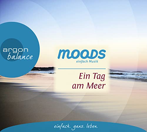 Beispielbild fr Ein Tag am Meer: Balance moods - einfach Musik zum Verkauf von medimops