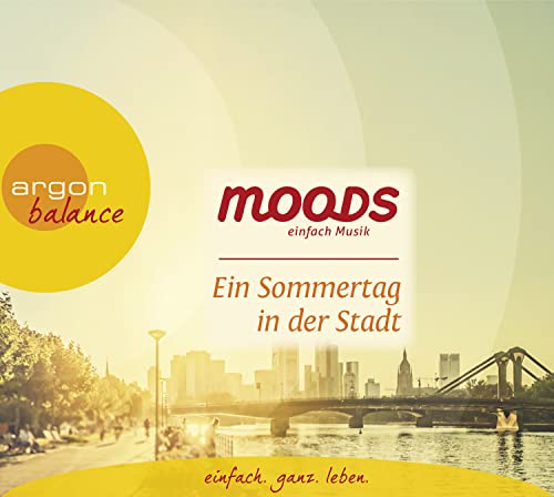 Beispielbild fr Ein Sommertag in der Stadt: Balance moods - einfach Musik zum Verkauf von medimops