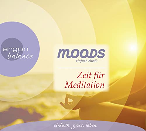 Beispielbild fr Zeit fr Meditation: Balance moods - einfach Musik zum Verkauf von medimops