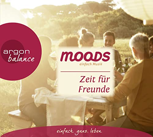 Stock image for Zeit fr Freunde: Balance Moods - einfach Musik for sale by medimops