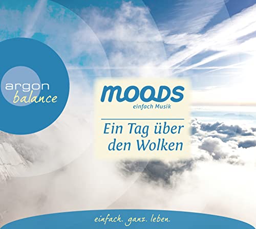 Beispielbild fr Ein Tag ber den Wolken: Balance Moods - einfach Musik zum Verkauf von medimops