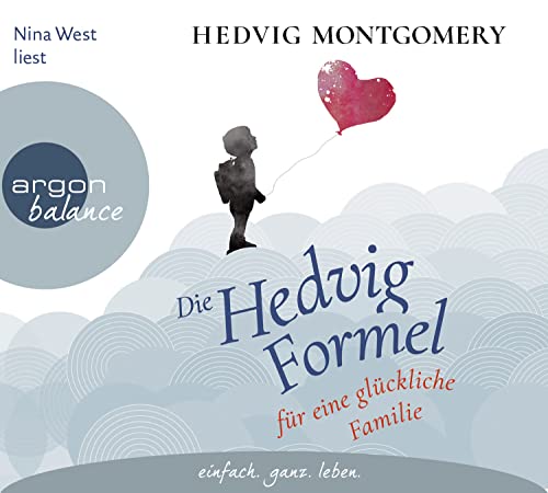 Stock image for Die Hedvig-Formel fr eine glckliche Familie for sale by medimops