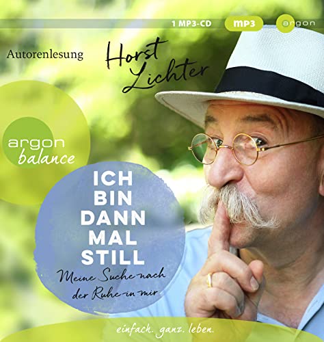Stock image for Ich bin dann mal still: Meine Suche nach der Ruhe in mir for sale by medimops