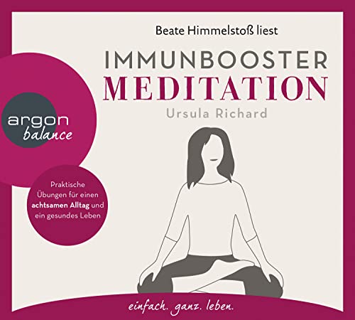 Beispielbild fr Immunbooster Meditation: Praktische bungen fr einen achtsamen Alltag und ein gesundes Leben zum Verkauf von medimops