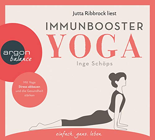 Beispielbild fr Immunbooster Yoga: Mit Yoga Stress abbauen und die Gesundheit strken zum Verkauf von medimops