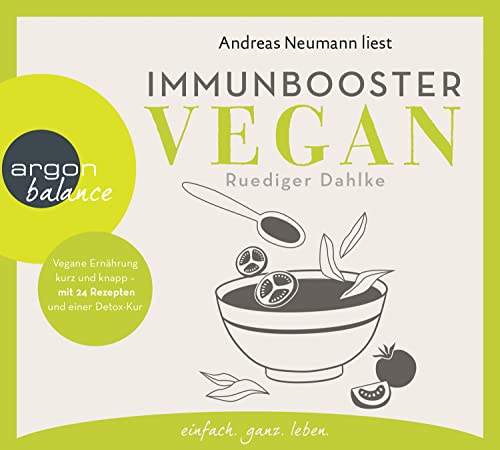 Stock image for Immunbooster vegan: Vegane Ernhrung kurz und knapp - mit 24 Rezepten und einer Detox-Kur for sale by medimops