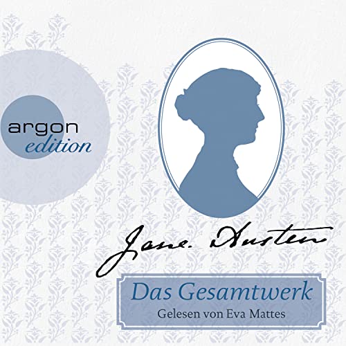 9783839893401: Jane Austen - Das Gesamtwerk: Inhalt: Verstand und Gefhl, Stolz und Vorurteil, Mansfield Park, Emma, Northanger Abbey, berredung, Lady Susan