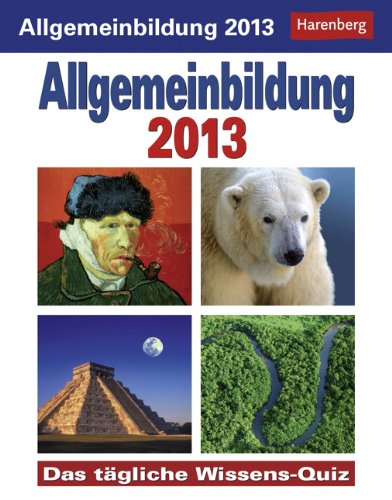 Imagen de archivo de Allgemeinbildung 2013: Das tgliche Wissens-Quiz a la venta por medimops