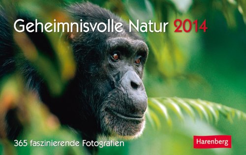 Stock image for Geheimnisvolle Natur 2014: 365 faszinierende Fotografien for sale by medimops