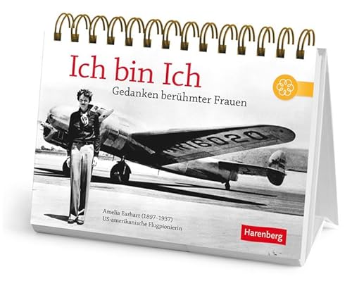 Stock image for Ich bin Ich Geschenkbuch: Gedanken berhmter Frauen for sale by medimops