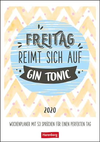 Stock image for Freitag reimt sich auf Gin Tonic 2020 25x35,5cm for sale by medimops