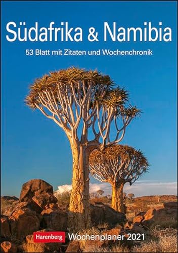 9783840024849: Sdafrika & Namibia Kalender 2021: Wochenplaner, 53 Blatt mit Zitaten und Wochenchronik