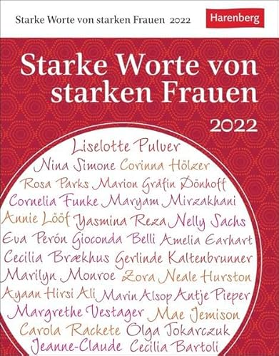 Stock image for Starke Worte von starken Frauen Tagesabreikalender 2022 - Zitate und Kurzbiografien - Wissenskalender - Tischkalender zum Aufstellen oder Aufhngen - 12,5 x 16 cm for sale by medimops