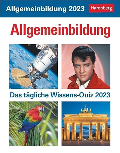Imagen de archivo de Allgemeinbildung Tagesabreikalender 2023: Das tgliche Wissens-Quiz a la venta por medimops