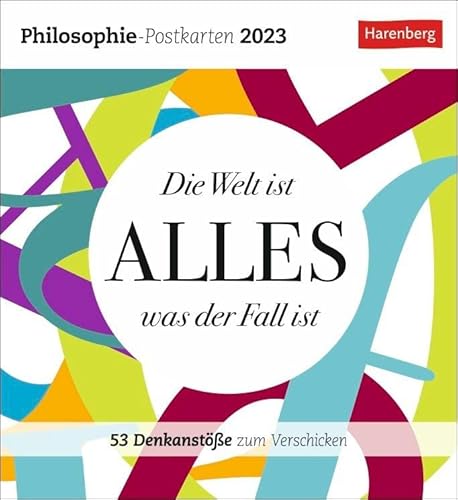 Beispielbild fr Die Welt ist alles, was der Fall ist Postkartenkalender 2023: Philosophie-Postkarten, 53 Denkanste zum Verschicken zum Verkauf von medimops