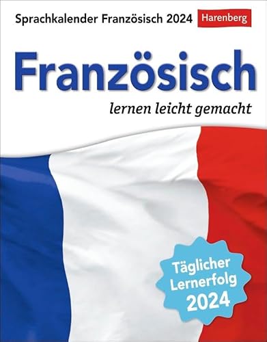 Stock image for Franzsisch Sprachkalender 2024: Franzsisch lernen leicht gemacht - Tagesabreikalender for sale by medimops
