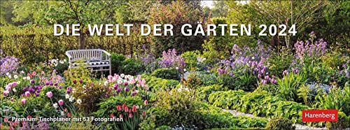 Stock image for Die Welt der Grten Premium-Tischplaner 2024: Wochenkalender mit 53 Fotografien for sale by medimops