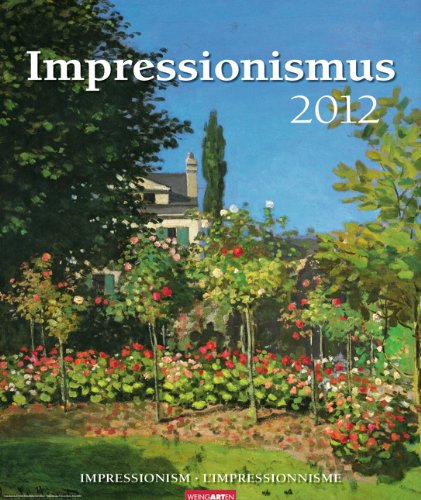 Impressionismus / Impressionism / L'impressionnisme 2012