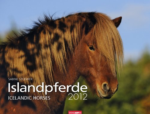 Beispielbild fr Islandpferde 2012 / Icelandic Horses 2012 / slenkir Hestar 2012 zum Verkauf von medimops