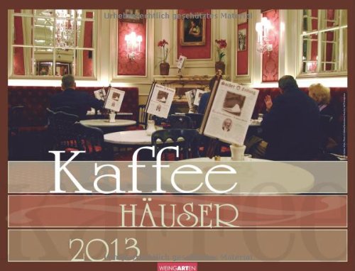 9783840057588: Kaffeehuser 2013