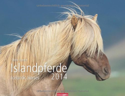 Beispielbild fr Islandpferde 2014 / Icelandic Horses 2014 / slenkir Hestar 2014 zum Verkauf von medimops