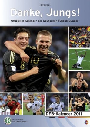 DFB Posterkalender Danke, Jungs! 2011 - unbekannt