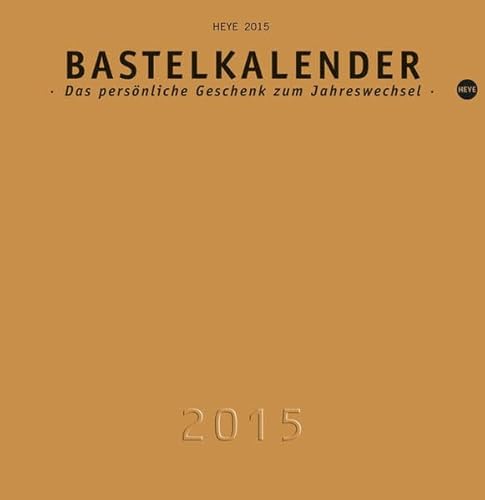 9783840129223: Bastelkalender, gold mittel 2015