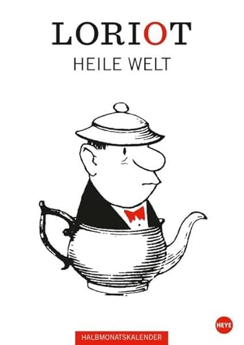 Beispielbild fr Loriot: Heile Welt 2015 zum Verkauf von medimops