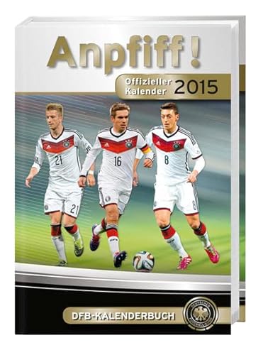 9783840131745: DFB 17-Monats-Kalenderbuch A6 Anpfiff 2015