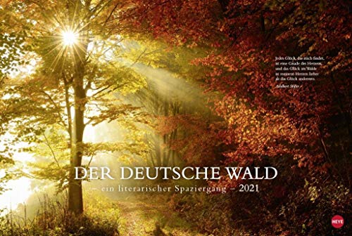 Beispielbild fr Der deutsche Wald - Ein literarischer Spaziergang - groer Foto-Wandkalender 2021 mit Zitaten deutscher Klassiker - Monatskalendarium - Format 58 x 39 cm zum Verkauf von medimops