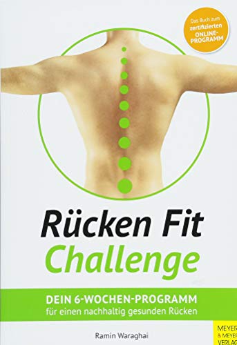 9783840375798: Rcken Fit Challenge: Dein 6-Wochen Programm fr einen nachhaltig gesunden Rcken