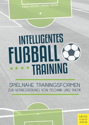 Stock image for Intelligentes Fuballtraining -Language: german for sale by GreatBookPrices