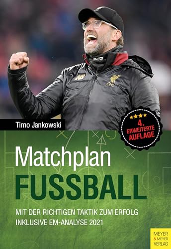 Beispielbild fr Matchplan Fuball: Mit der richtigen Taktik zum Erfolg. Inklusive WM-Analyse 2018 zum Verkauf von medimops