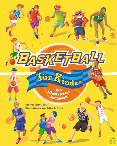 Beispielbild fr Basketball fr Kinder: Ein illustriertes Sachbuch zum Verkauf von medimops