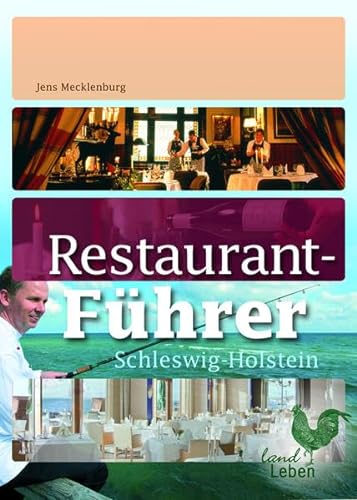 RestaurantfÃ¼hrer Schleswig Holstein (9783840430046) by Mecklenburg, Jens