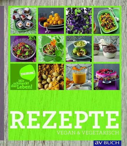Stock image for Yamm! Mir schmeckt das Leben!: Vegetarische Rezepte vom Feinsten for sale by medimops
